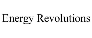ENERGY REVOLUTIONS