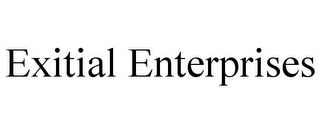 EXITIAL ENTERPRISES