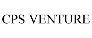 CPS VENTURE