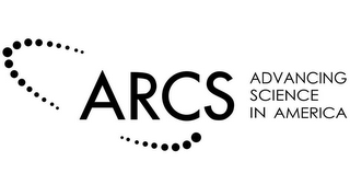 ARCS ADVANCING SCIENCE IN AMERICA