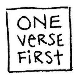 ONE VERSE FIRST