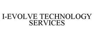 I-EVOLVE TECHNOLOGY SERVICES