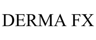 DERMA FX