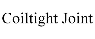 COILTIGHT JOINT