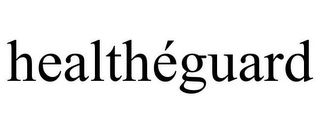 HEALTHÉGUARD