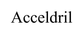 ACCELDRIL