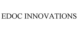 EDOC INNOVATIONS