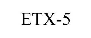 ETX-5