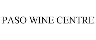 PASO WINE CENTRE