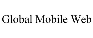 GLOBAL MOBILE WEB