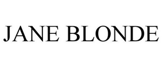 JANE BLONDE