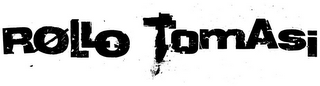 ROLLO TOMASI