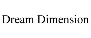 DREAM DIMENSION