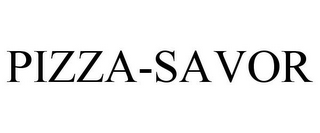 PIZZA-SAVOR