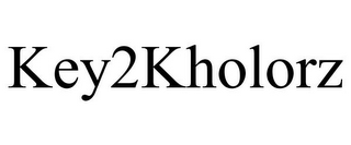 KEY2KHOLORZ
