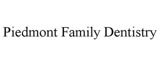 PIEDMONT FAMILY DENTISTRY