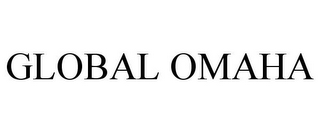 GLOBAL OMAHA