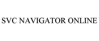 SVC NAVIGATOR ONLINE