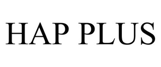 HAP PLUS