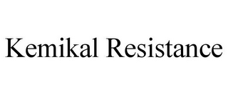 KEMIKAL RESISTANCE