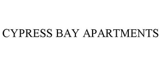 CYPRESS BAY APARTMENTS