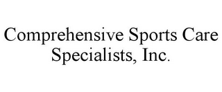 COMPREHENSIVE SPORTS CARE SPECIALISTS, INC.