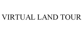 VIRTUAL LAND TOUR