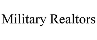 MILITARY REALTORS