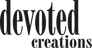 DEVOTED CREATIONS