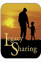 LEGACY SHARING