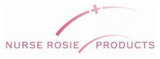 NURSE ROSIE PRODUCTS