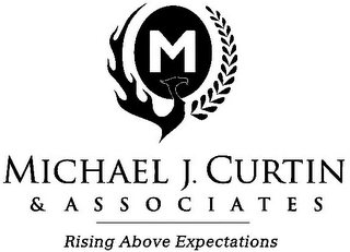 M MICHAEL J. CURTIN & ASSOCIATES RISING ABOVE EXPECTATIONS