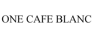 ONE CAFE BLANC