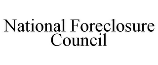 NATIONAL FORECLOSURE COUNCIL