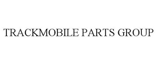 TRACKMOBILE PARTS GROUP