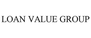 LOAN VALUE GROUP