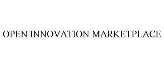 OPEN INNOVATION MARKETPLACE