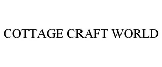 COTTAGE CRAFT WORLD
