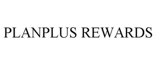 PLANPLUS REWARDS