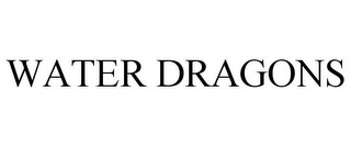 WATER DRAGONS