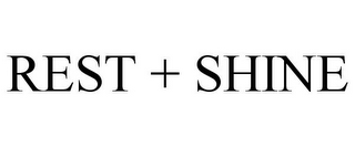 REST + SHINE