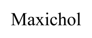 MAXICHOL