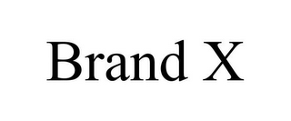 BRAND X