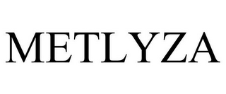 METLYZA