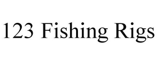 123 FISHING RIGS