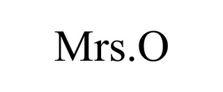 MRS. O