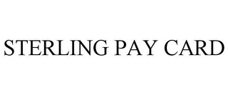 STERLING PAY CARD