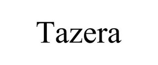 TAZERA