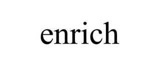 ENRICH