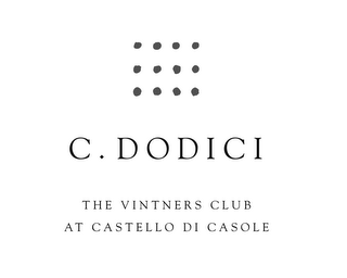 C. DODICI THE VINTNERS CLUB AT CASTELLO DI CASOLE